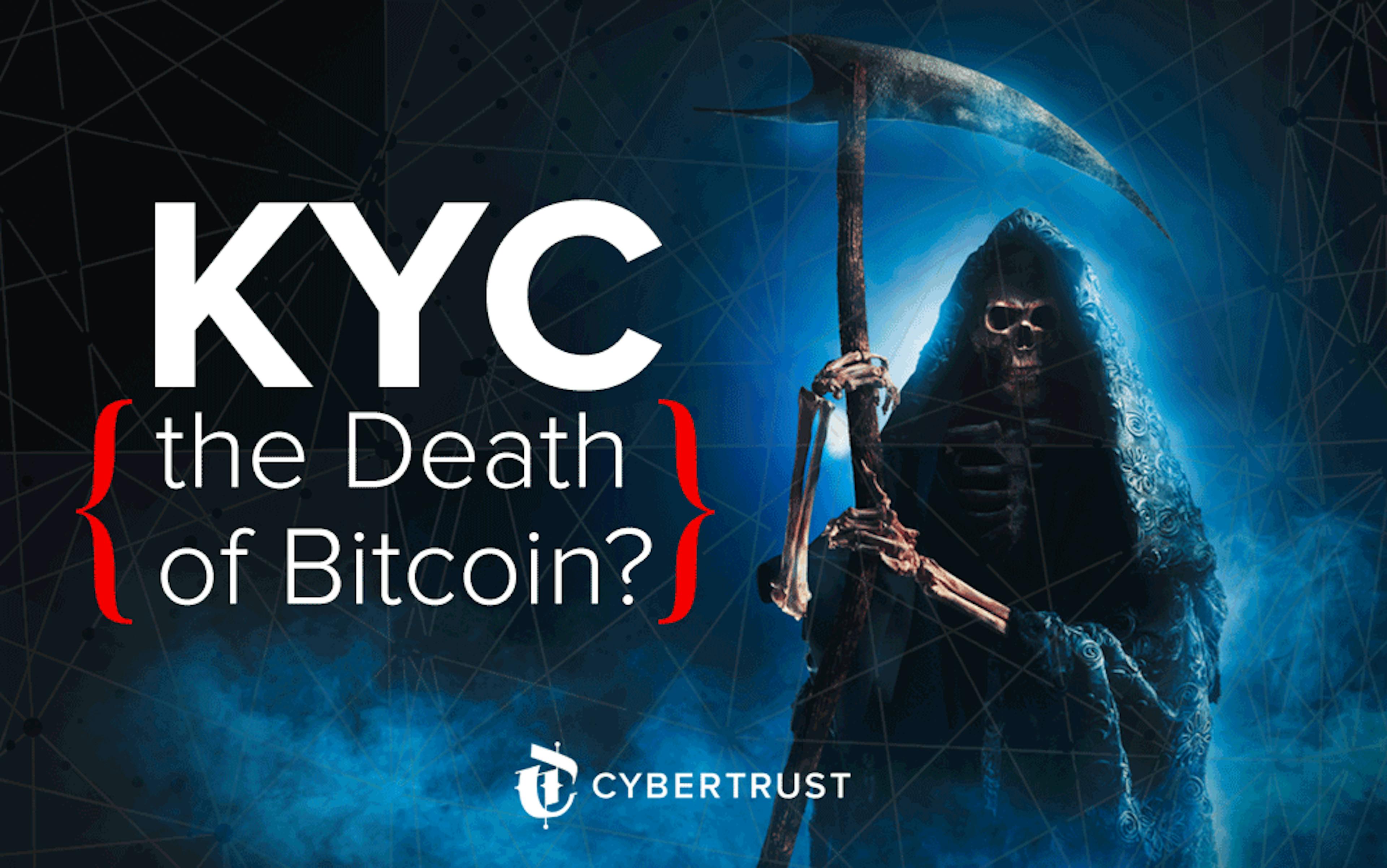 /kyc-the-death-of-bitcoin-340c86f8a97f feature image