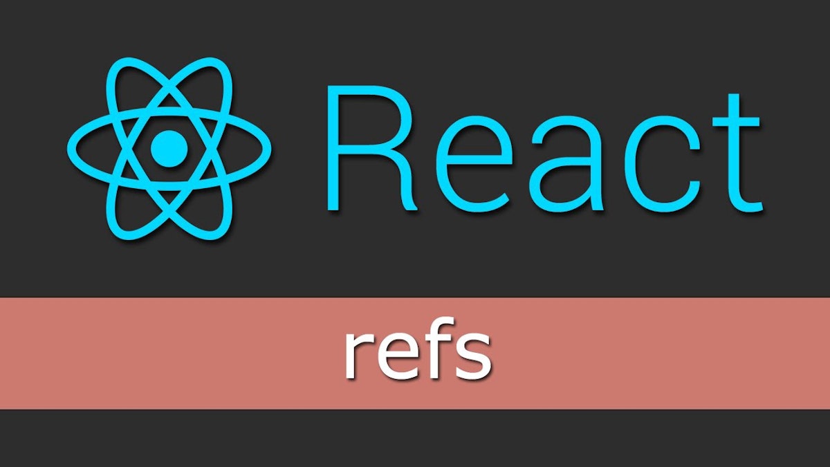 featured image - Refs in React : All you need to know !