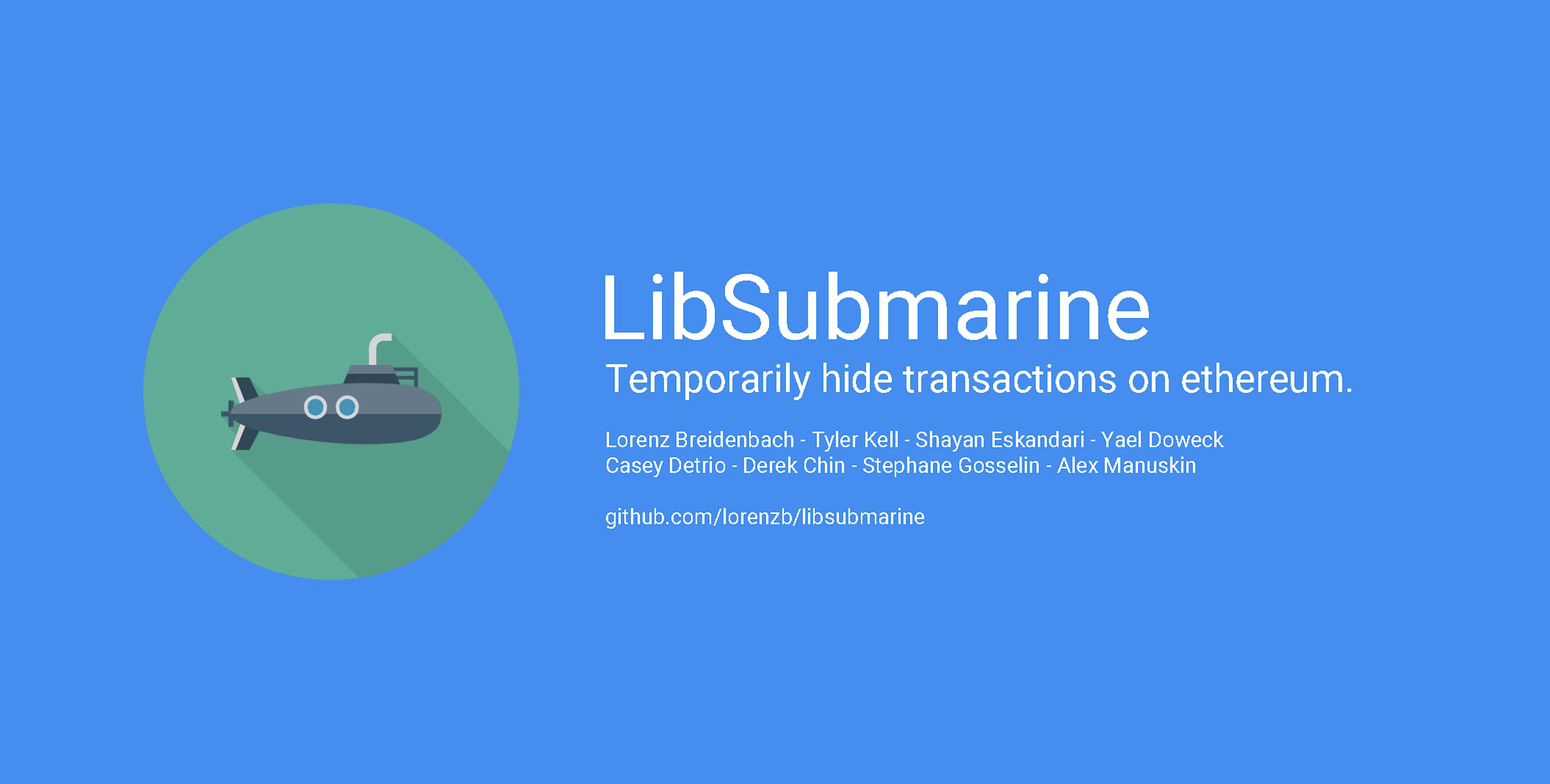 featured image - LibSubmarine: Temporarily hide transactions on ethereum (cheaply!)