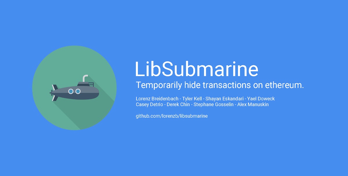 featured image - LibSubmarine: Temporarily hide transactions on ethereum (cheaply!)
