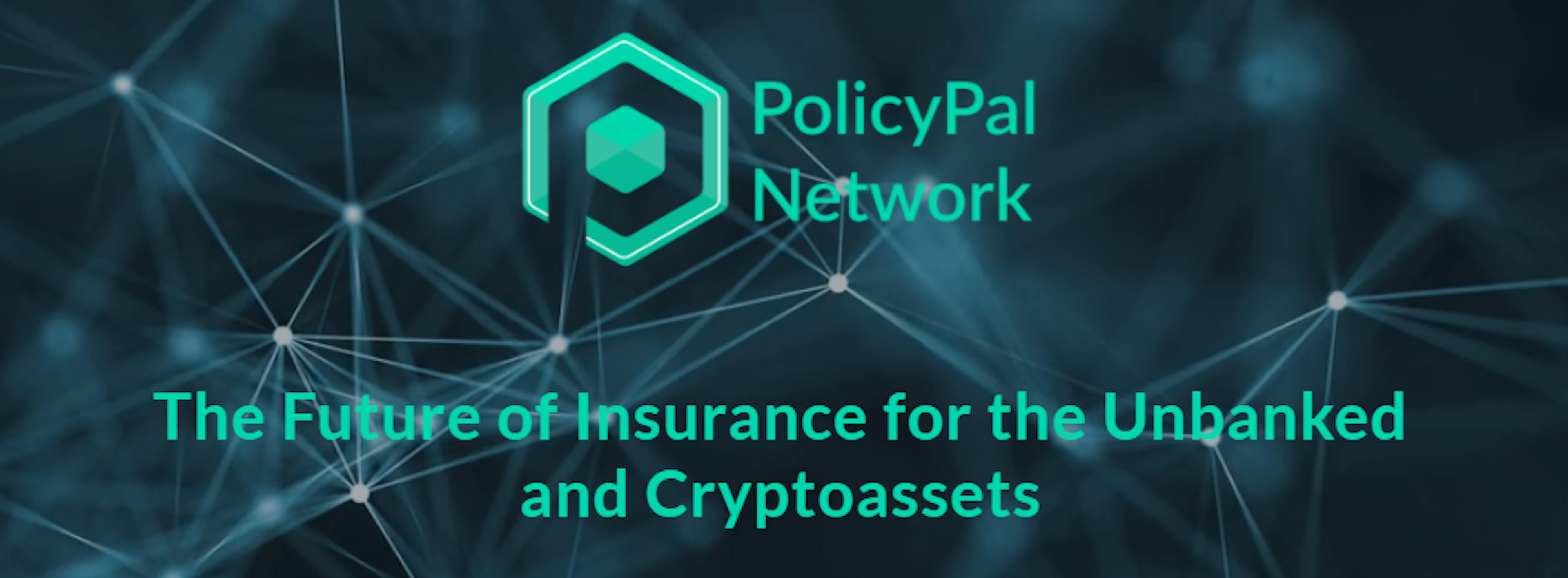 PolicyPal Network — A Fintech Startup Taking Insurance to a New Level of Accessibility