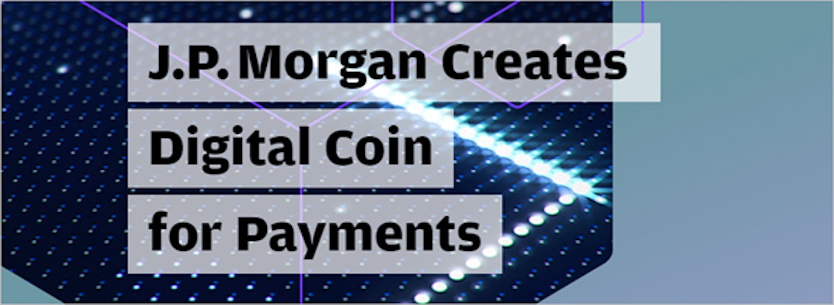 featured image - JPM Coin, the Cryptocurrency Launched by US bank J.P. Morgan