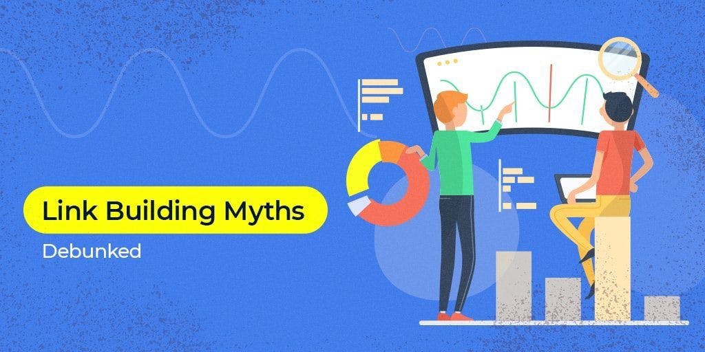 featured image - 8 Common Link Building Myths That Are Holding Back Your Website