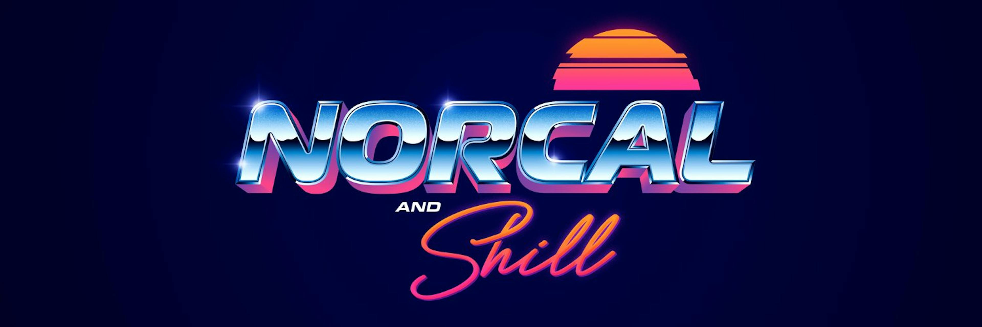 I want to NorCal and Shill with NorCalGuy he's super cool- I've been a SoCal girl for so long- it's time for a change! Check him out for chill-laxed education. 