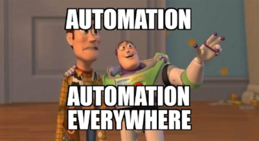 Automation is everywhere