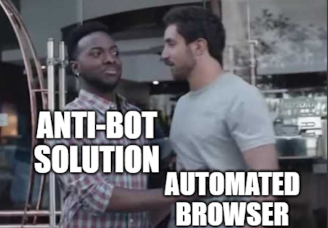 Anti-bot systems can stop you