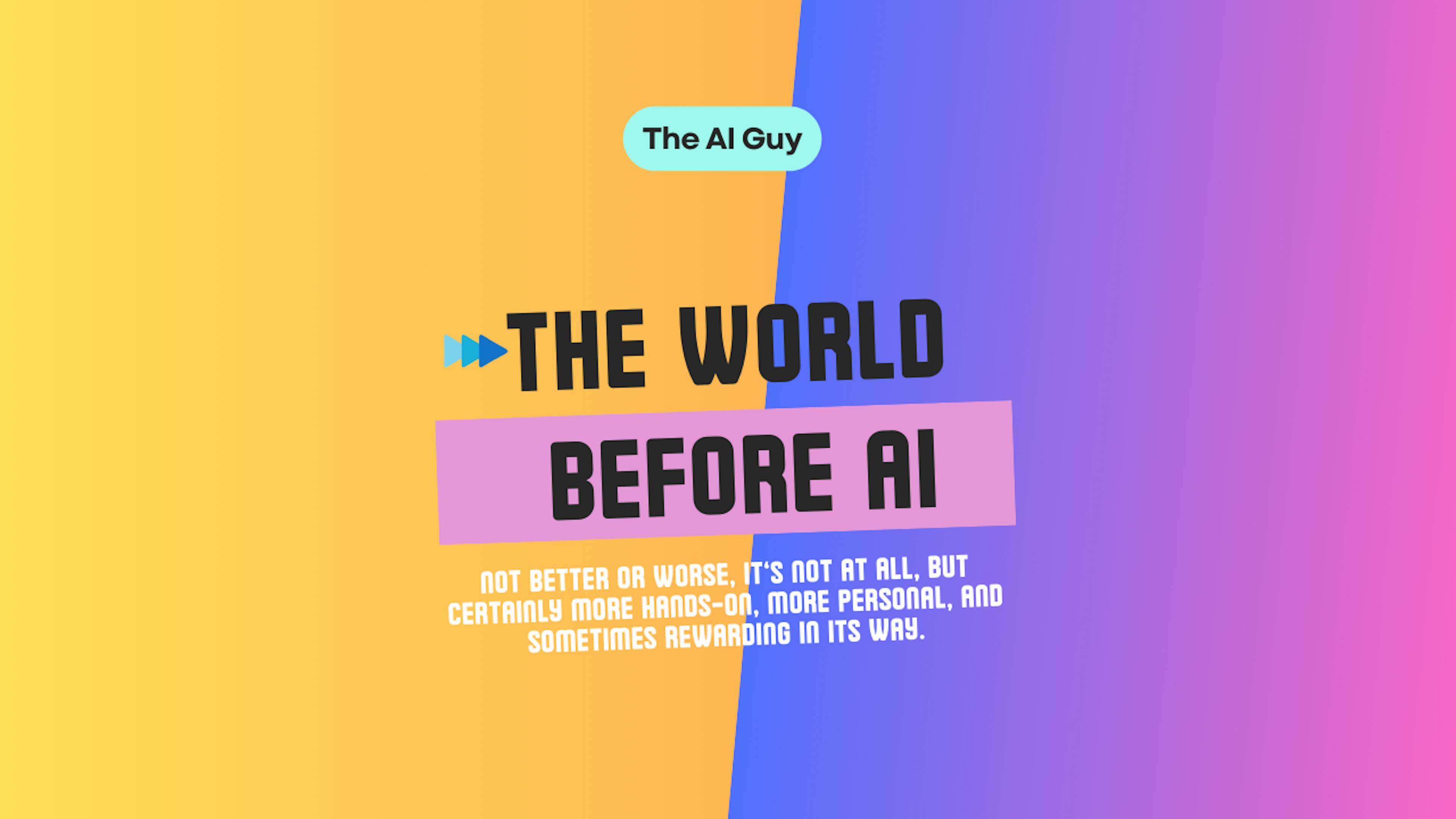 featured image - The World Before AI