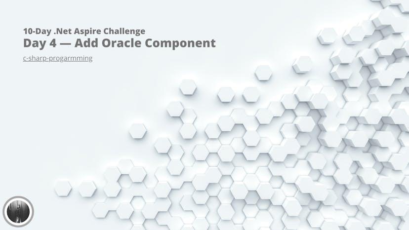 /10-days-of-net-aspire-day-4-using-oracle-component-in-visual-studio feature image
