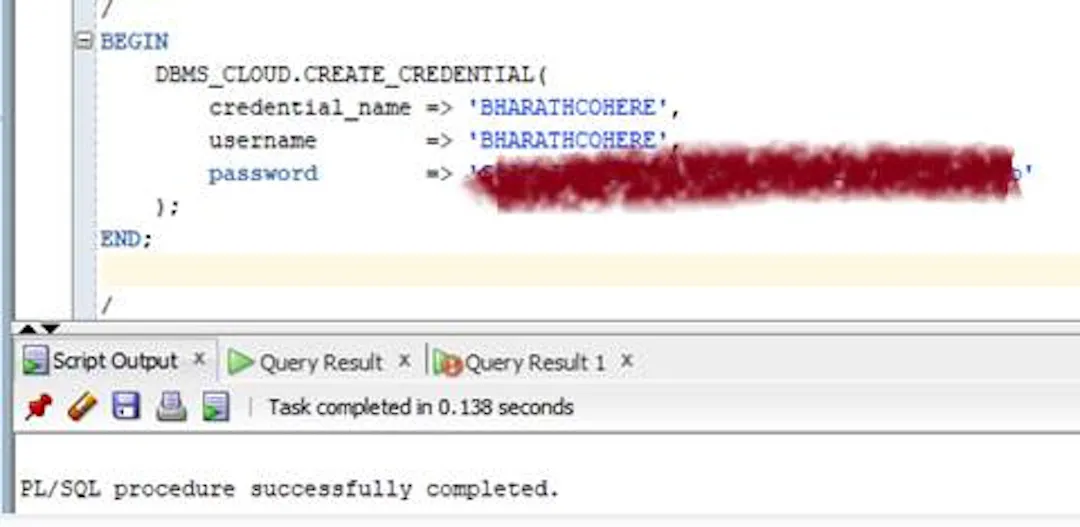 Fig. 5.  Successful execution of DBMS_CLOUD.CREATE_CREDENTIAL (key redacted).