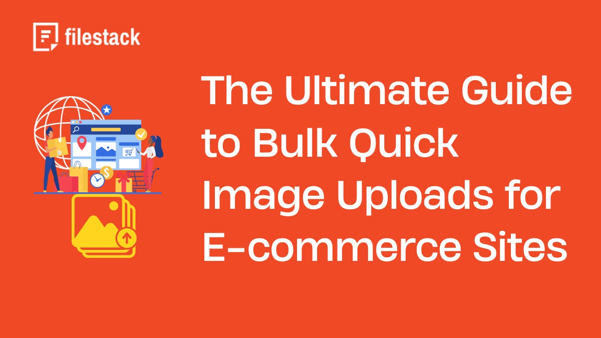 featured image - Quickly Bulk Load Image to E-commerce Sites With This Guide