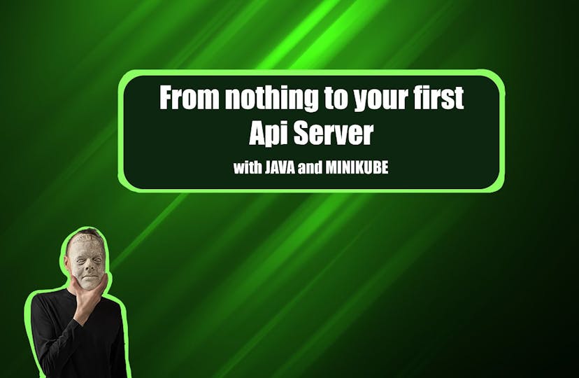 /build-your-first-api-server-from-scratch-with-java-and-minikube feature image