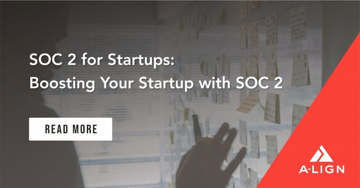 featured image - SOC 2 for Startups: Save Time and Money In The Long Run