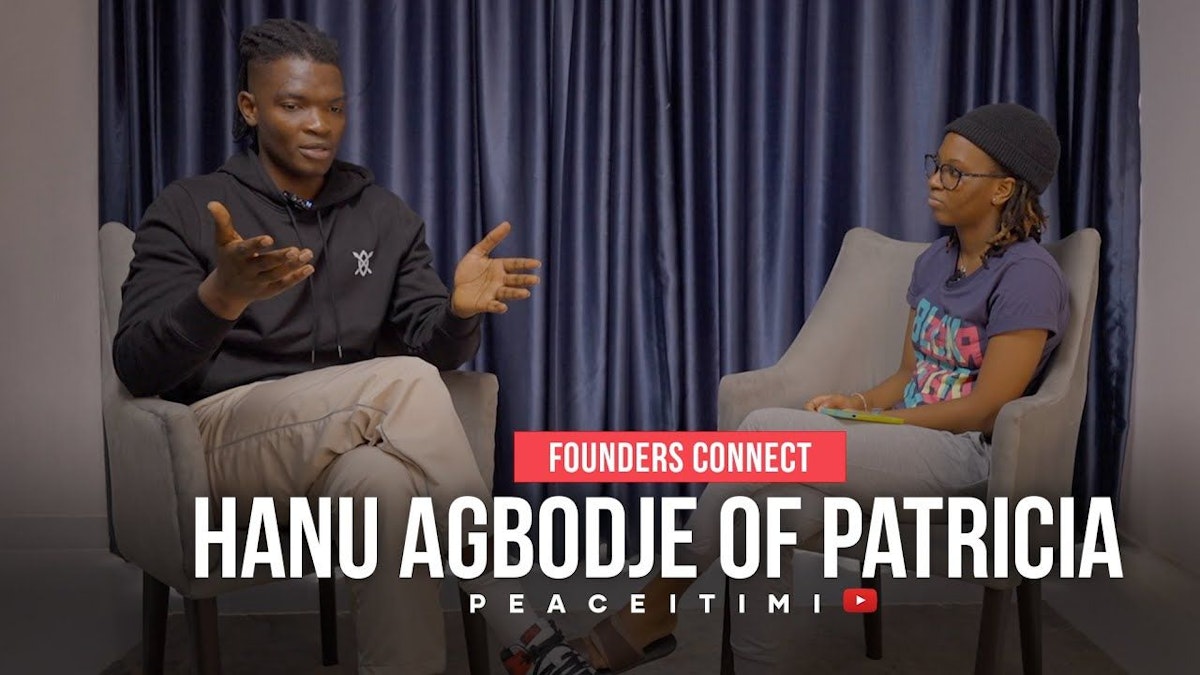 featured image - #FoundersConnect: Interview with Hanu Agbodje, the Founder and the CEO of Patricia 
