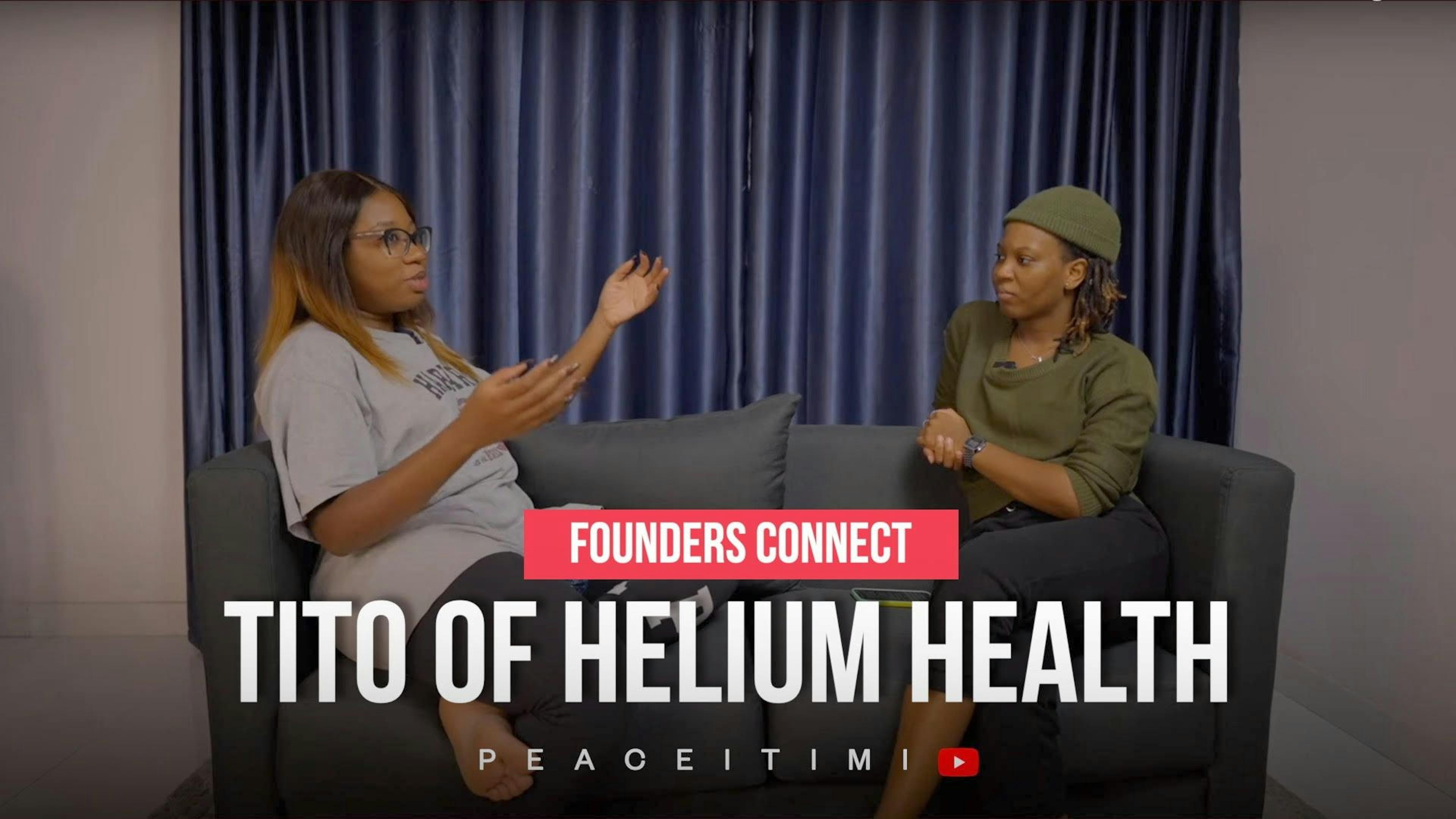featured image - #FoundersConnect with Tito Ovia, Cofounder of Helium Health (#1 Health-Tech Provider in Africa)