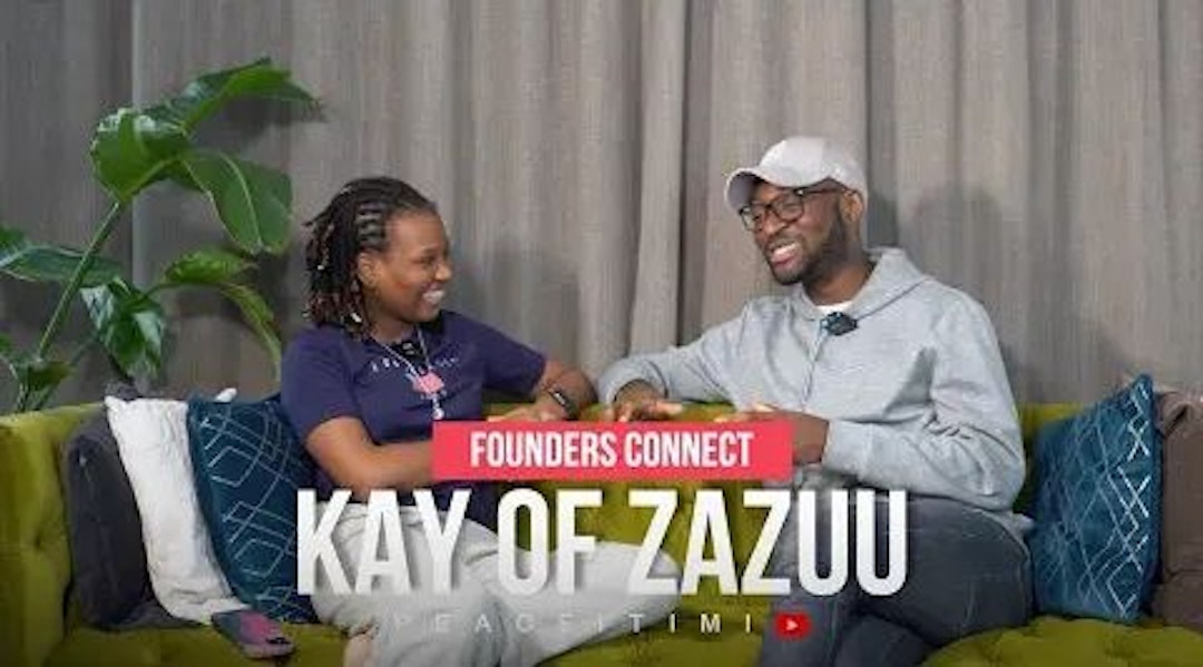 featured image - #FoundersConnect: Kay Akinwunmi, Co-Founder & CEO of Zazuu, A Transborder Payment Company