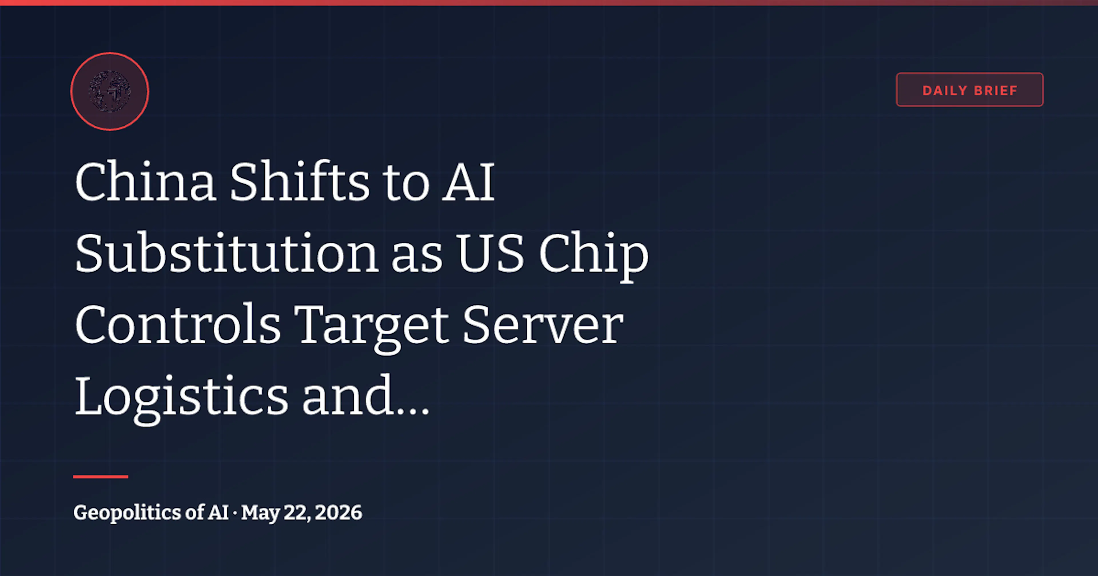 featured image - US Chip Controls Are Entering a New Phase: Server-Level Enforcement