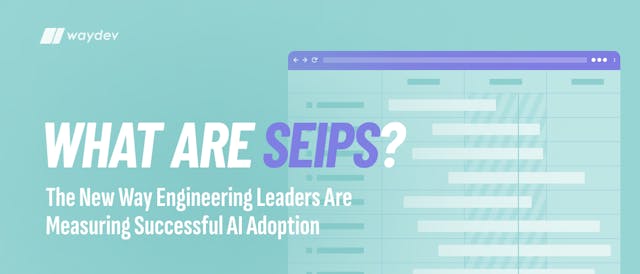 /what-are-seips-the-new-way-engineering-leaders-measure-successful-ai-adoption feature image