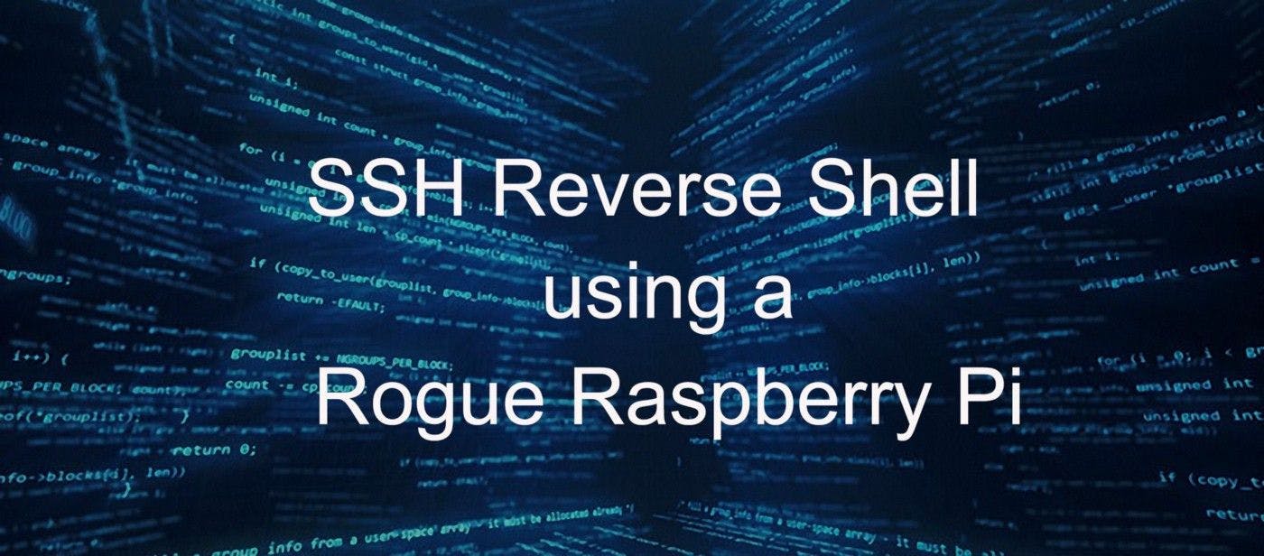 featured image - How to Perform a Rogue Raspberry Pi Exploit