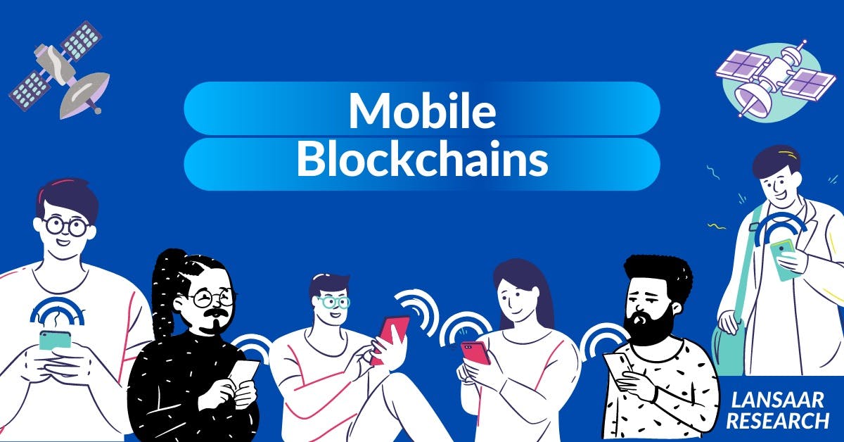 featured image - The Tech Advancements Powering Mobile Blockchains