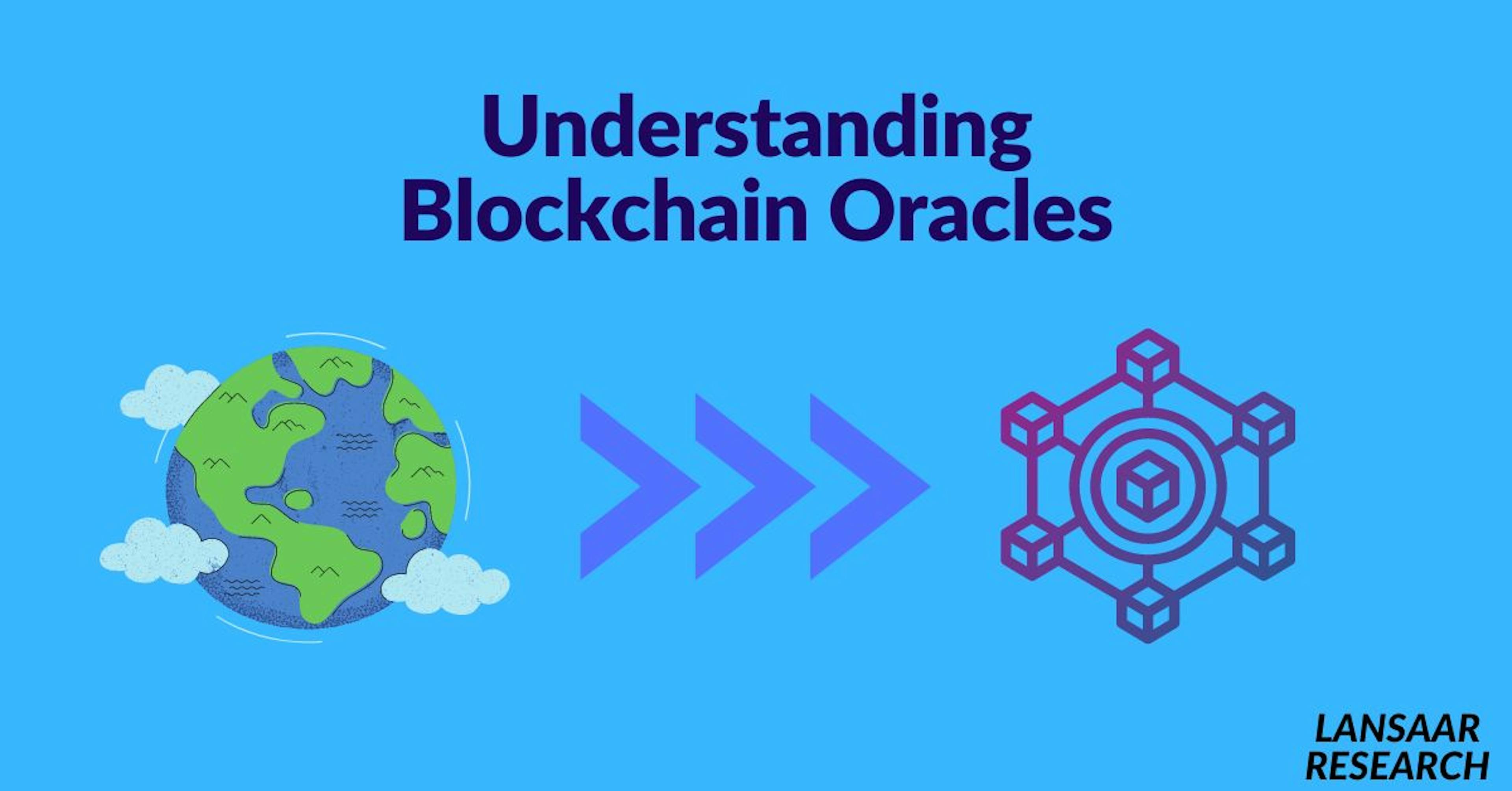featured image - A Guide to Understanding Blockchain Oracles