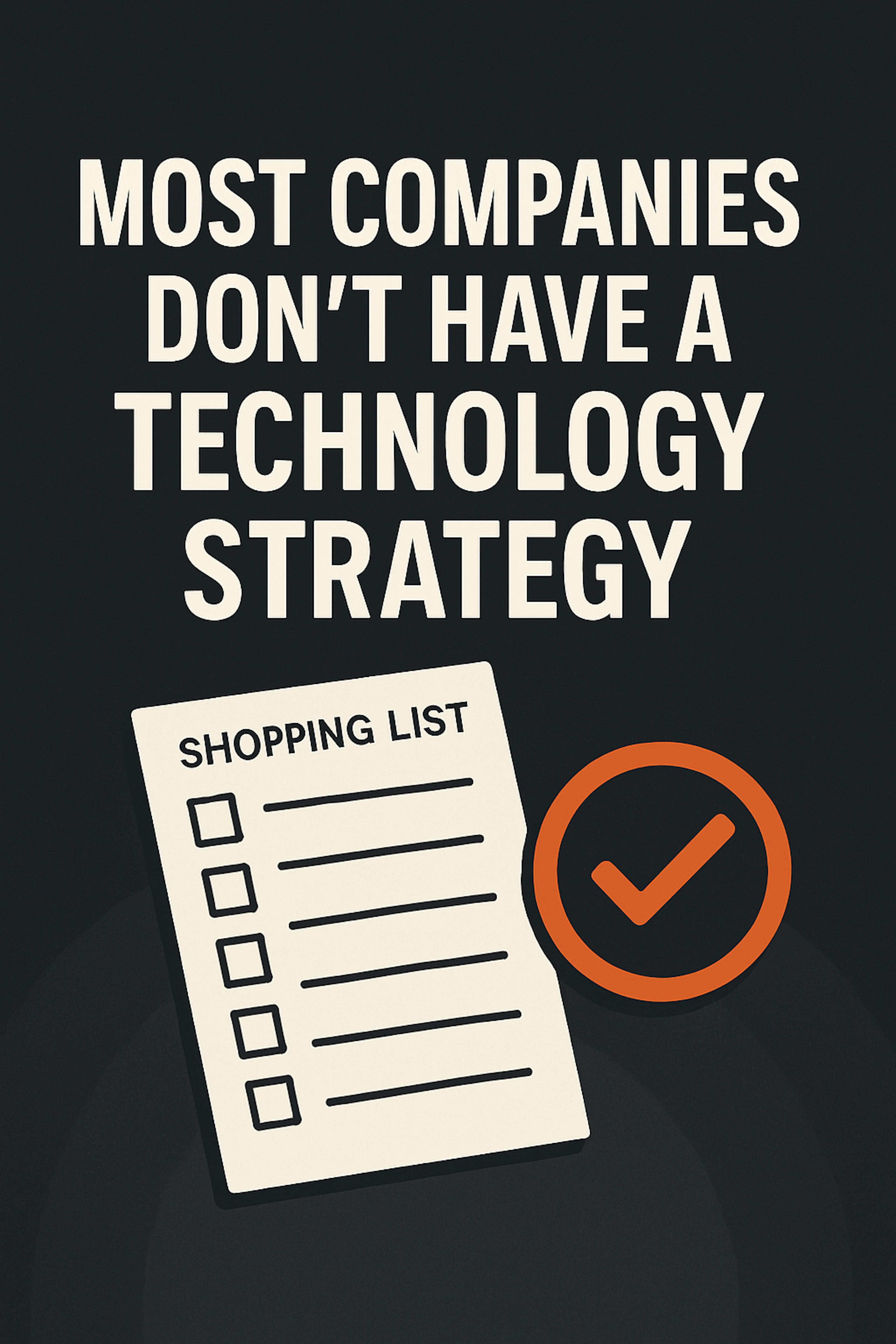 Busy but Not Better: How Fake Tech Strategy Slows Real Progress