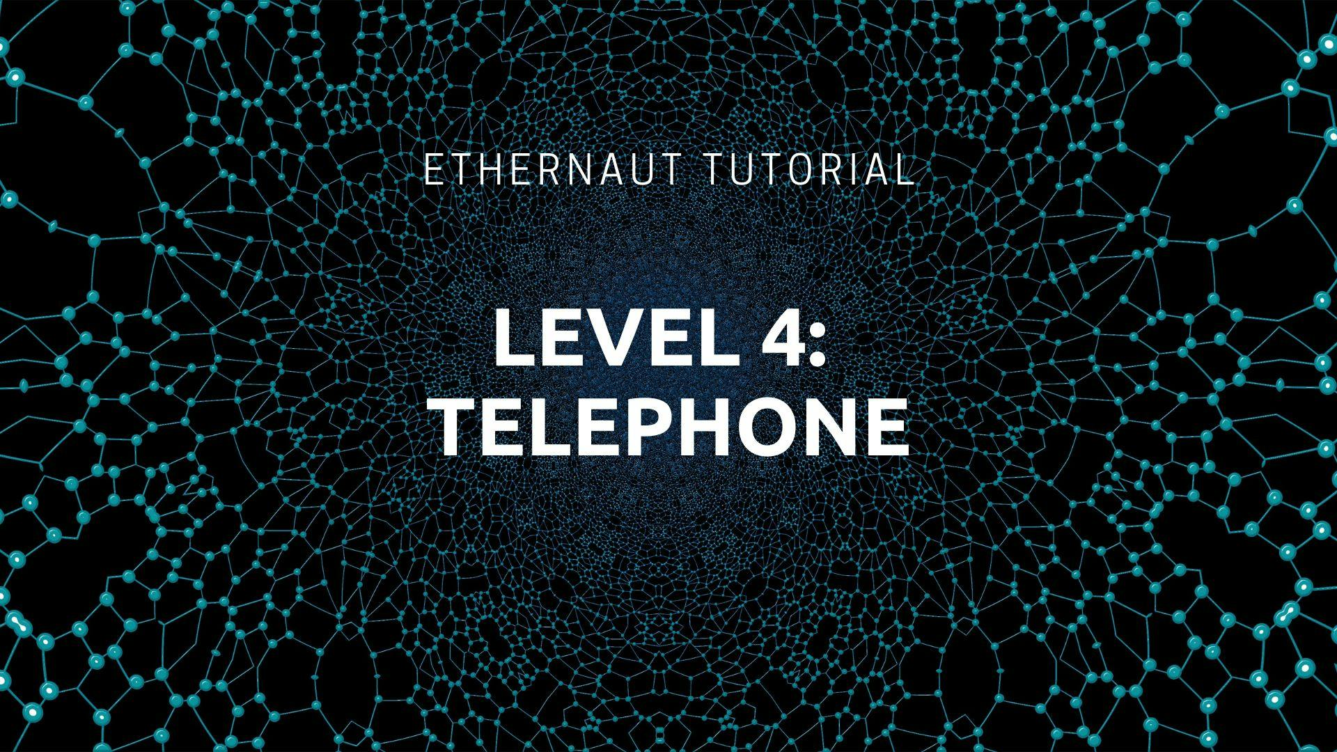 /how-to-solve-the-ethernaut-games-level-4-telephone feature image