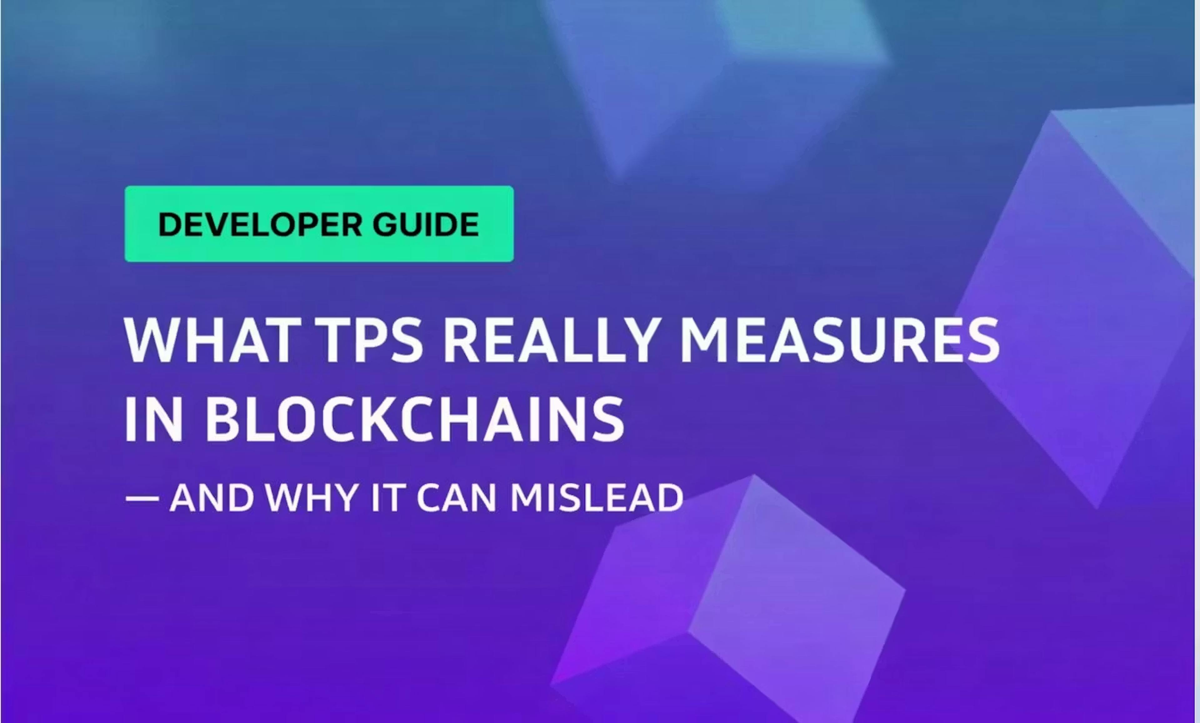 featured image - What TPS Really Measures in Blockchains — and When It Misleads