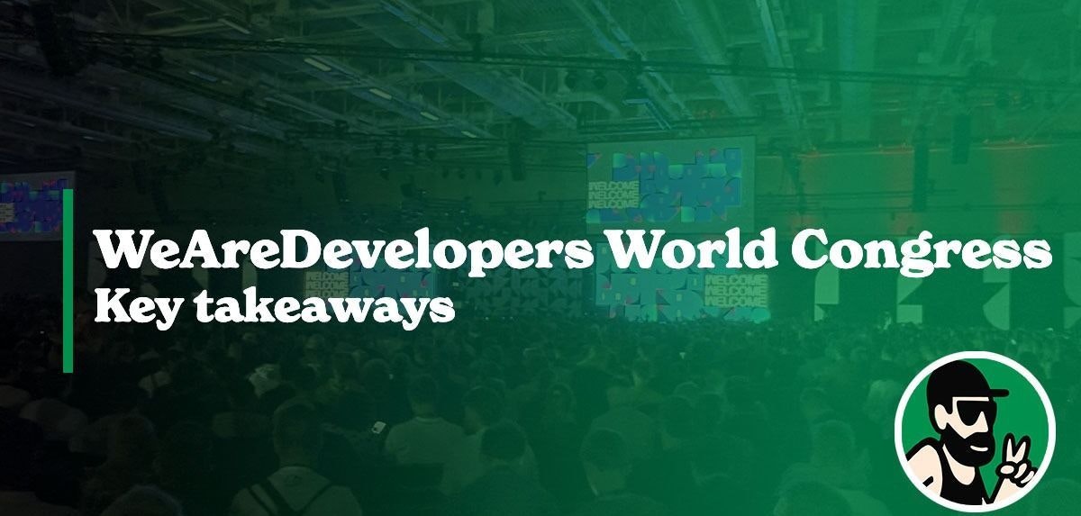 featured image - My Key Takeaways From the WeAreDevelopers World Congress