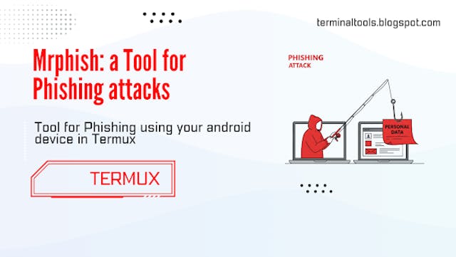/mrphish-tool-simplifies-phishing-simulations-for-ethical-hackers-using-termux feature image