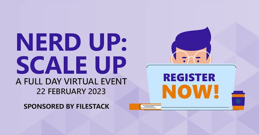 /filestack-presents-nerd-up-scale-up-a-full-day-online-conference feature image