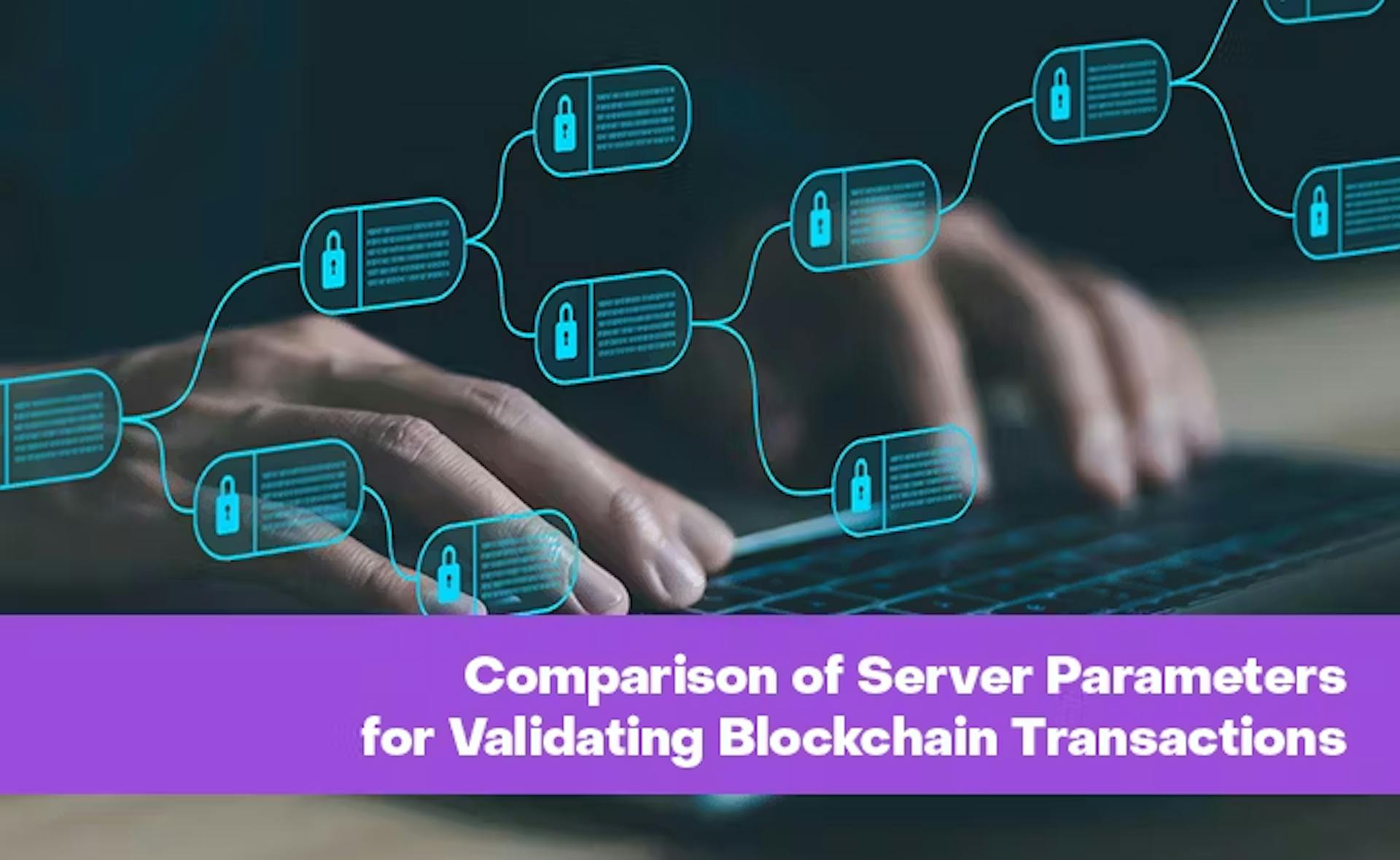 featured image - สิ่งที่ต้องใช้ในการเรียกใช้ Solana Validator: ฮาร์ดแวร์แบนด์วิดท์และงบประมาณ