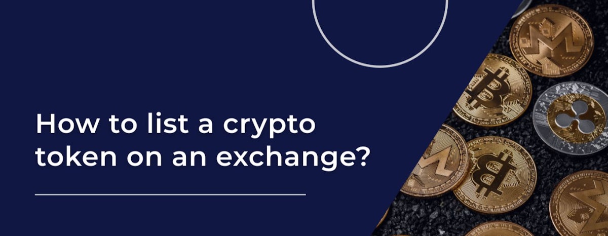 featured image - Beginner's Guide to Listing Your Crypto Token on an Exchange