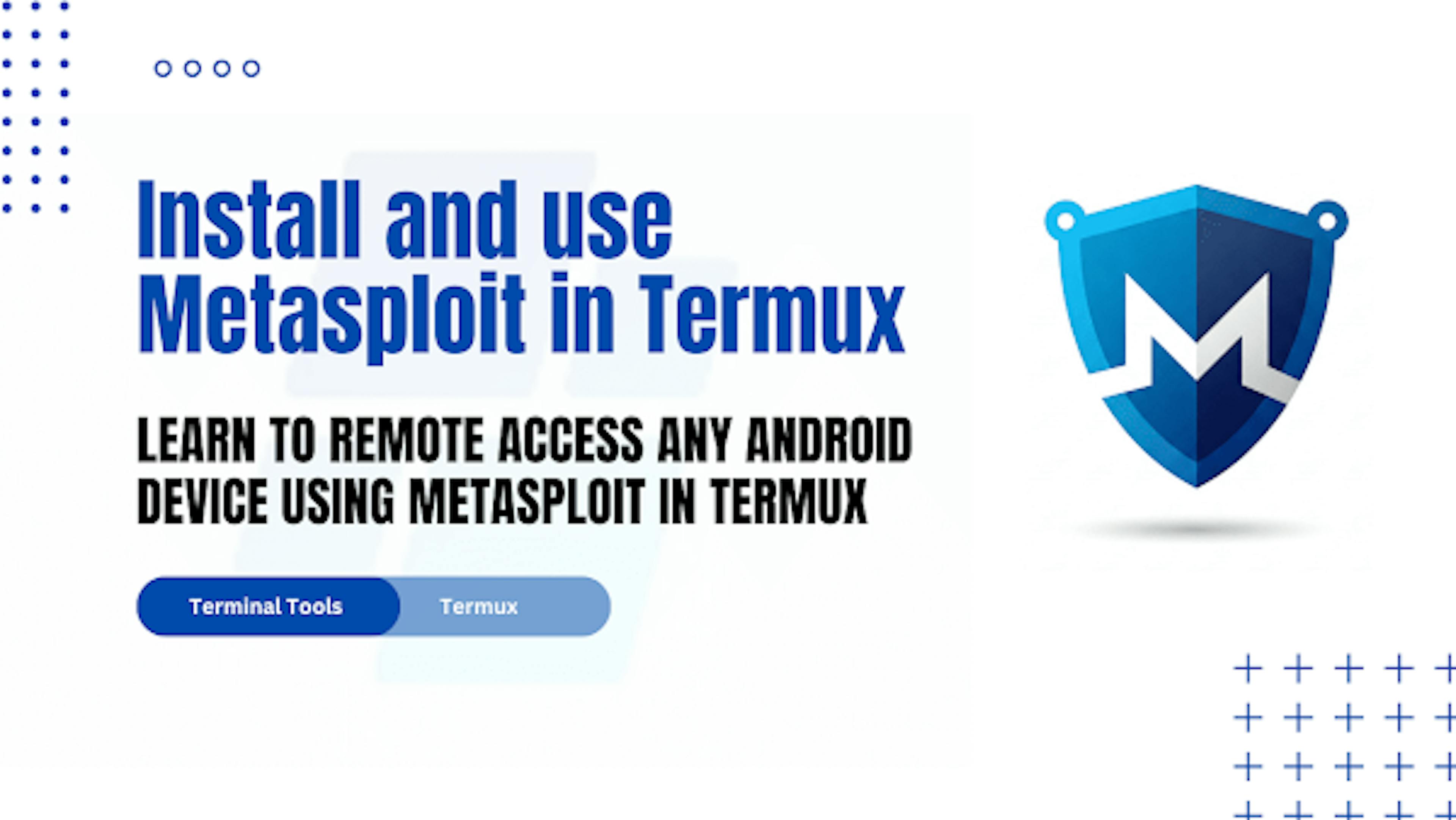 /turn-your-android-into-a-cybersecurity-toolkit-with-metasploit-and-termux feature image