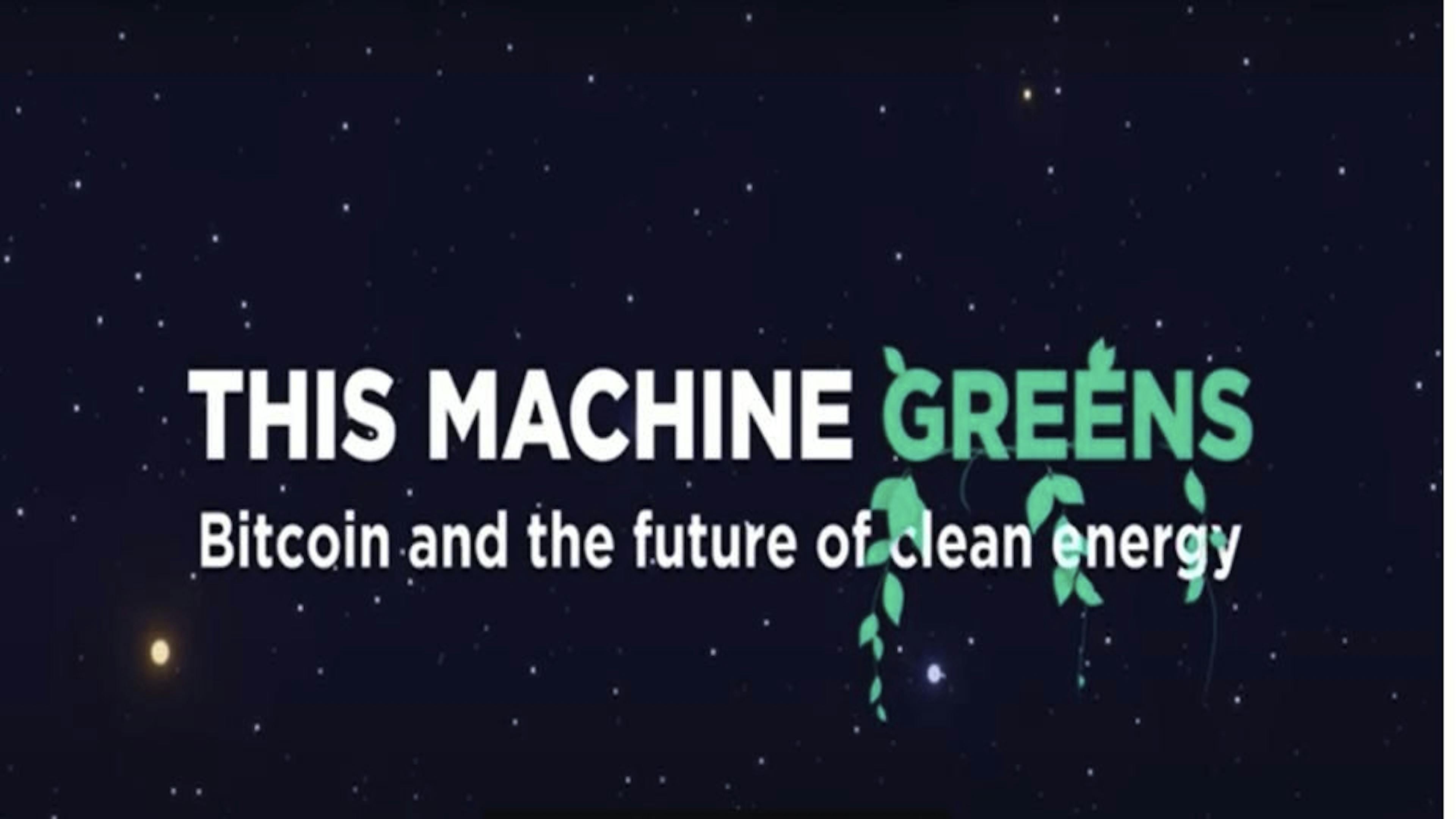 Bitcoin and the Future of Clean Energy