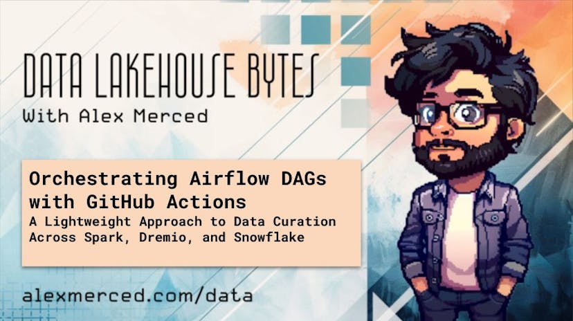 /orchestrating-airflow-dags-with-github-actions-a-lightweight-approach-to-data-curation-across-spa feature image