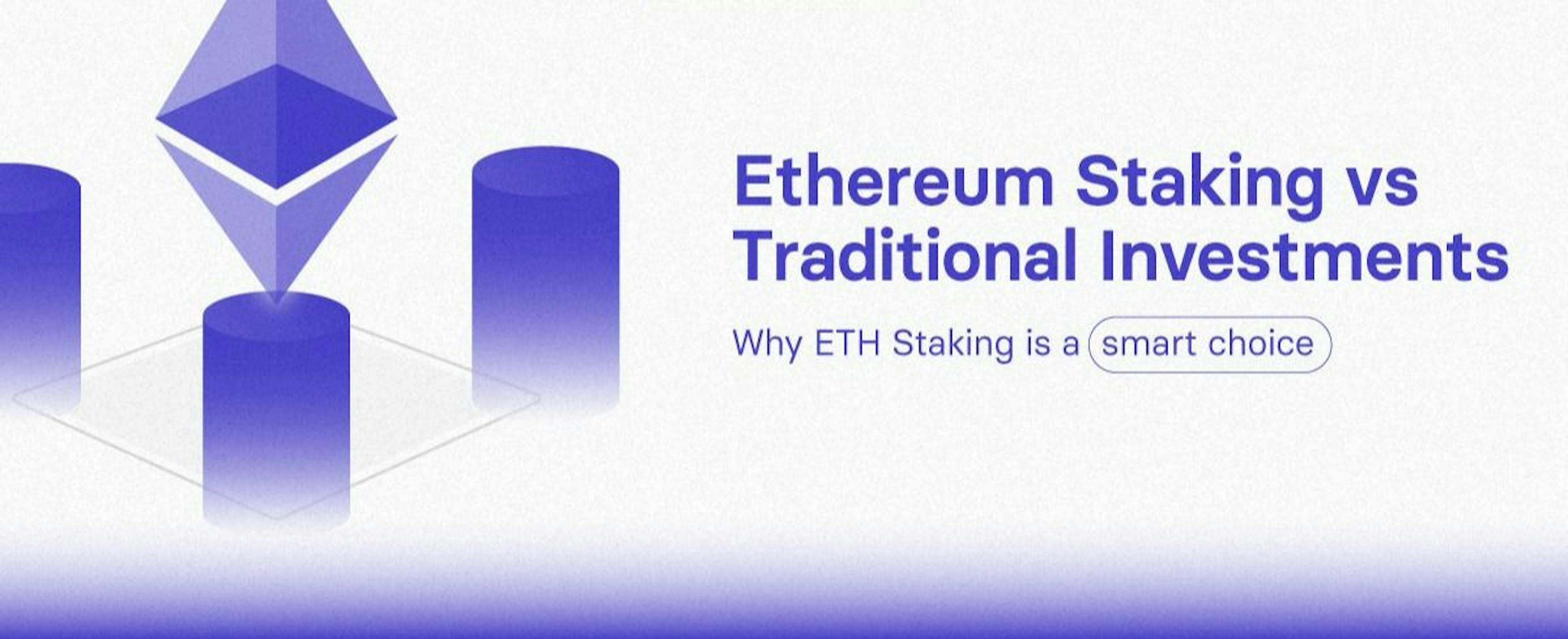 featured image - Ethereum Staking vs Traditional Investments