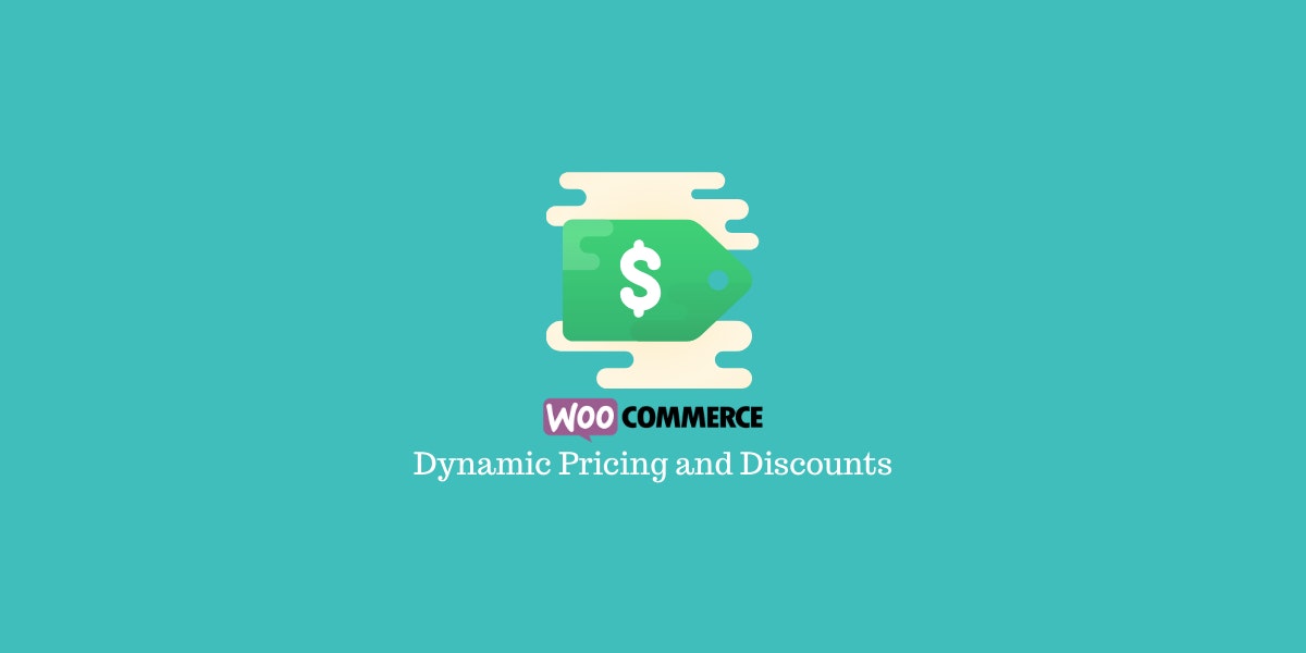 featured image - A Complete Guide to Set Up WooCommerce Dynamic Pricing