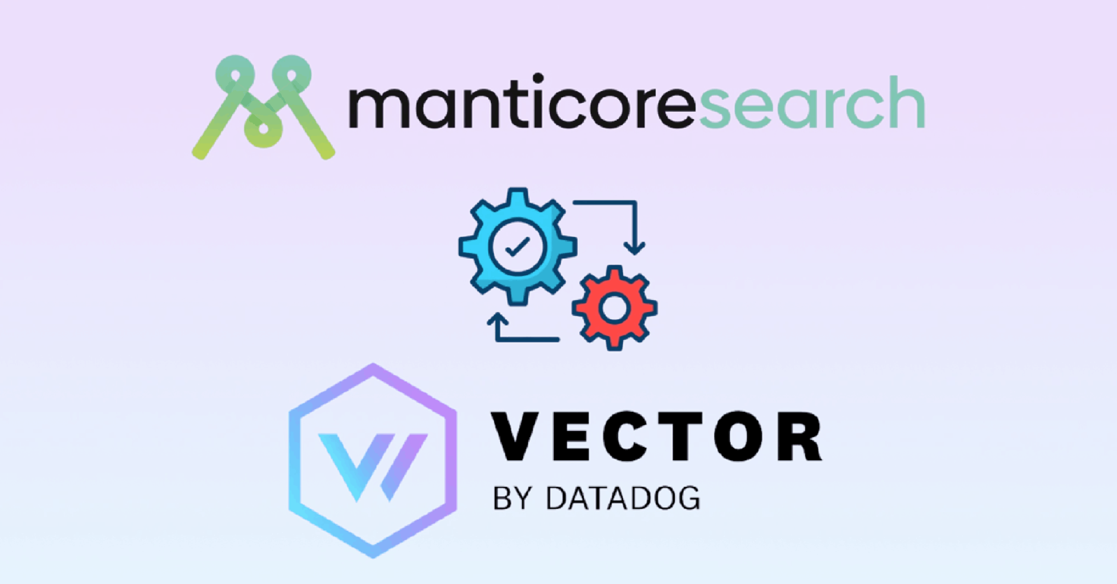 featured image - Integrating Manticore with Vector.dev