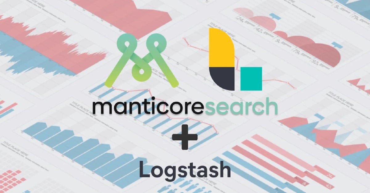 featured image - Integrating Manticore with Logstash/Filebeat