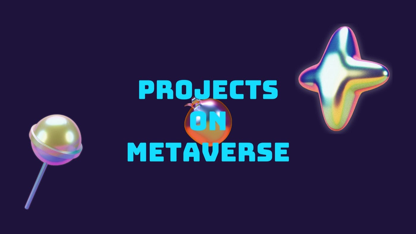/top-5-interesting-projects-on-metaverse-to-watching-2022 feature image