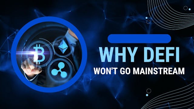 /why-defi-wont-go-mainstream feature image