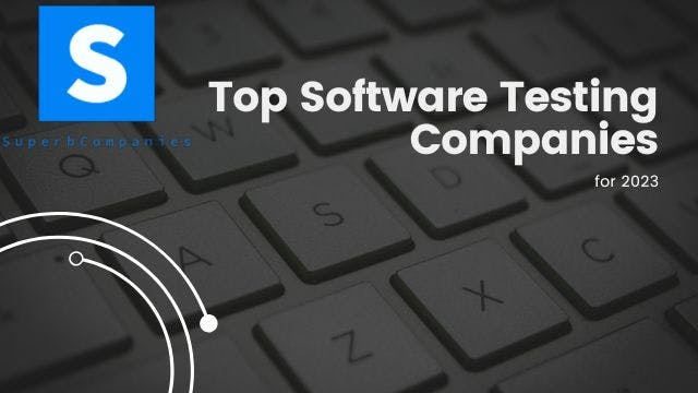 /top-10-software-testing-companies-for-2020-fiff3ubf feature image