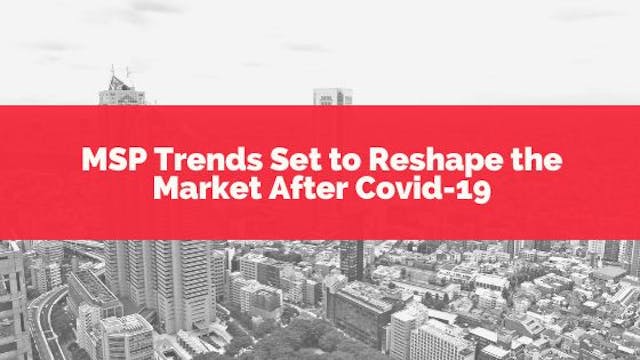 /msps-can-help-reshape-the-market-after-covid-19-fmbr31q5 feature image