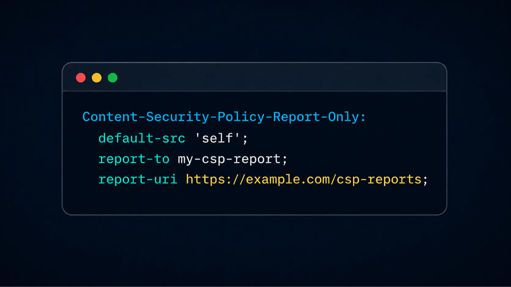 Content Security Policy Report-Only: How to Collect and Analyze CSP Violation Reports