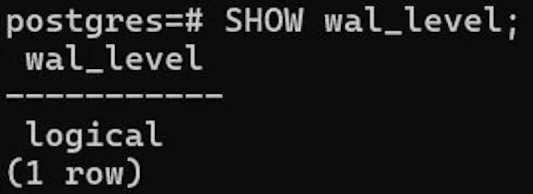 PostgreSQL configured with wal_level=logical for logical replication