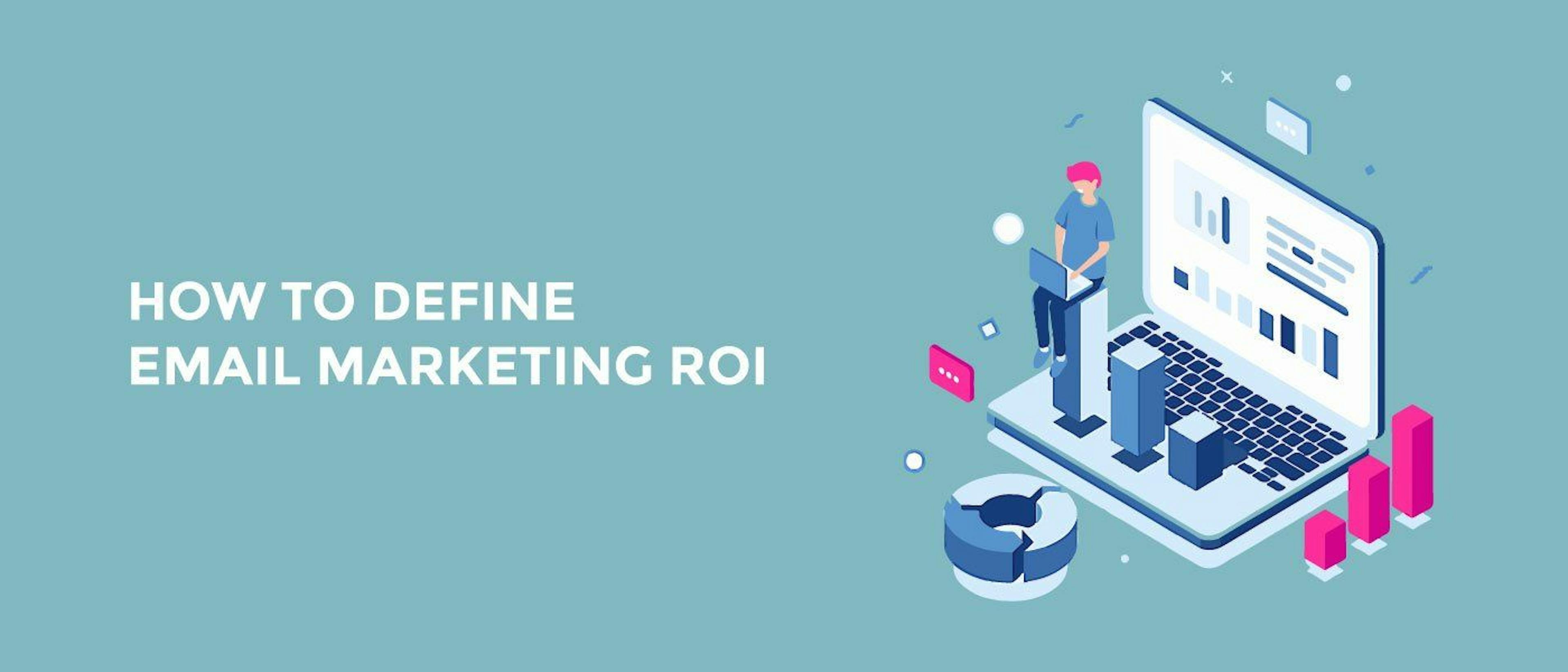 featured image - Quantifying The ROI of Email Marketing