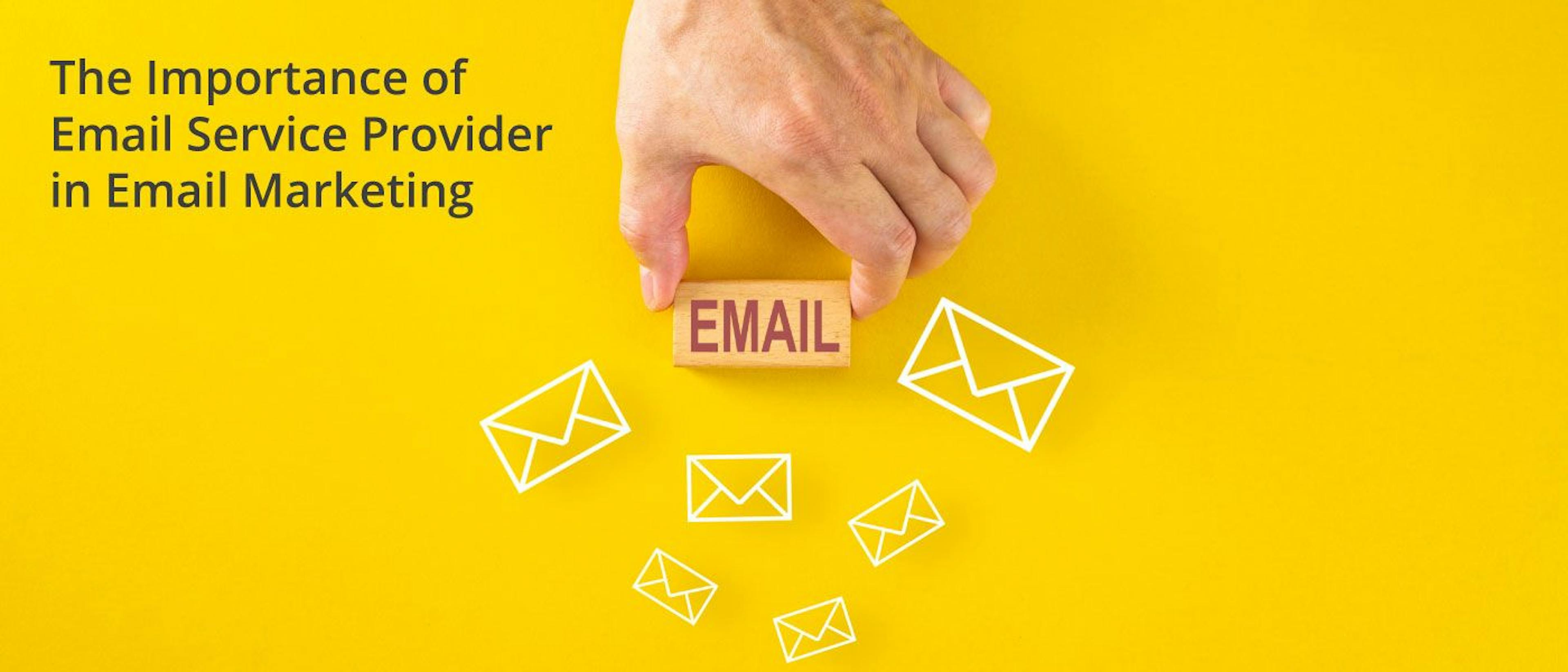 featured image - The Importance of Email Service Provider in Email Marketing