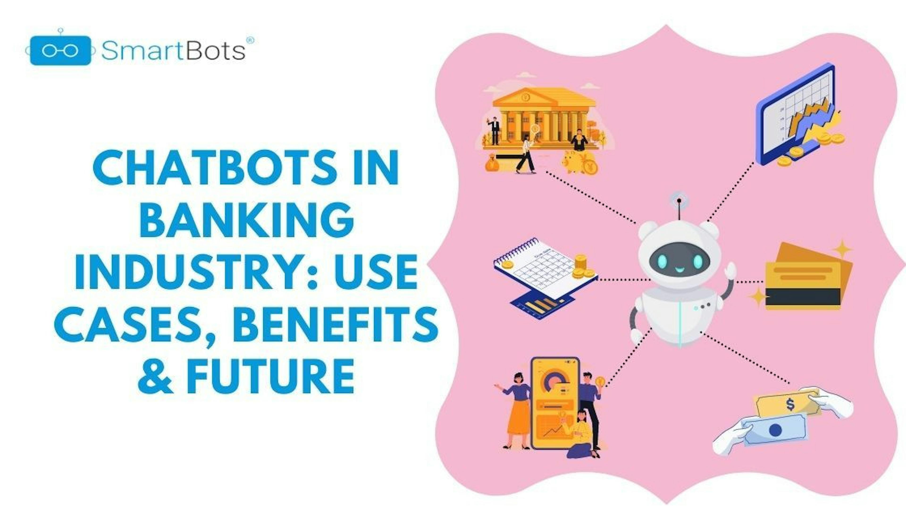 featured image - Banks Are Investing in Chatbot Services and Are Expected to Save Billions by the End of 2022