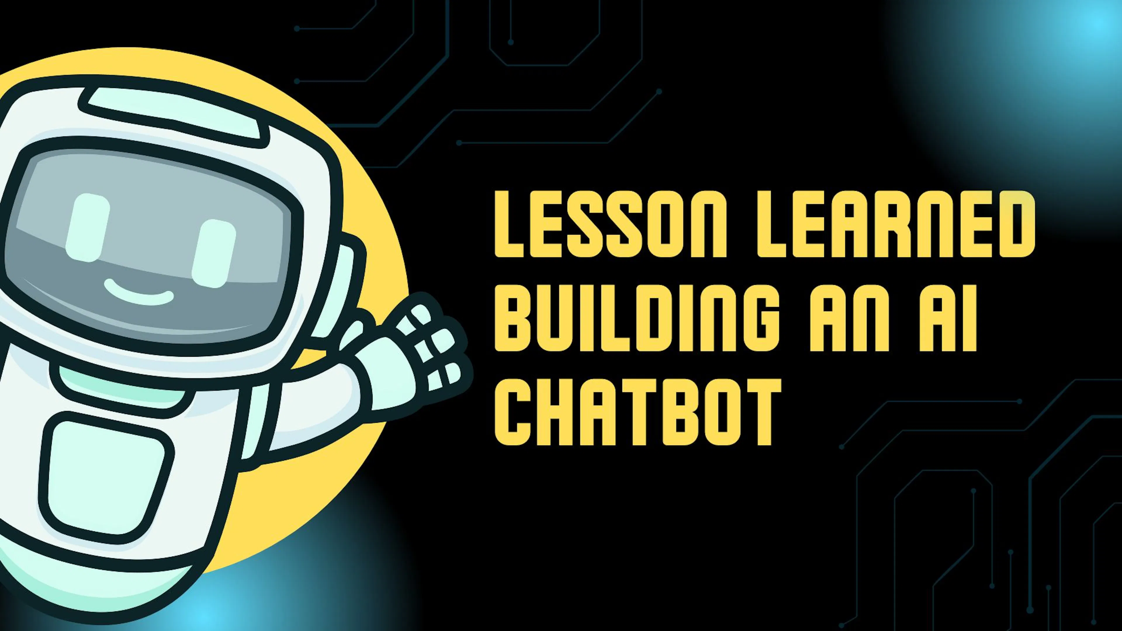 featured image - Lessons Learned Building an AI Chatbot